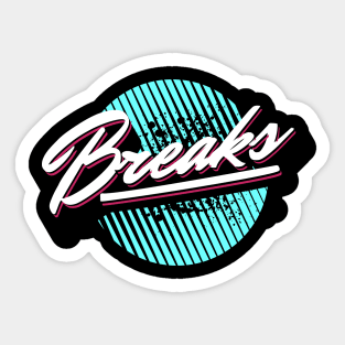 BREAKS - Breakbeat Modern Sticker